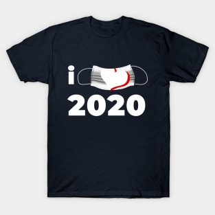 i love 2020 mask T-Shirt